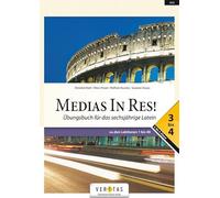Medias In Res! L6. 3-4. Lehrplan 2023. Übungsbuch für das sechsjährige Latein - Zu den Lektionen 1 bis 30: Medias In Res! L6. 3-4. Lehrplan 2023. ... 30 - Übungsbuch - Für das sechsjährige Latein