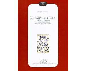 Mediating cultures. A cognitive approach to English discourse for the social sci