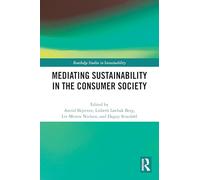 Mediating Sustainability in the Consumer Society