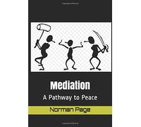 Mediation: A Pathway to Peace