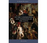 Mediatrix Press Ryan Grant (Translat On the Canonization and (Copertina rigida)