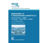 Mediazione 3.0 e negoziazione assistita 2.0 - UNAM (cur.)