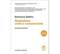 Mediazione civile e commerciale. Decreto legislativo 4 marzo 2010, n. 28