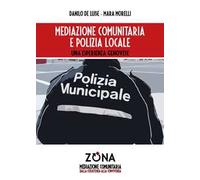 Mediazione comunitaria e polizia locale