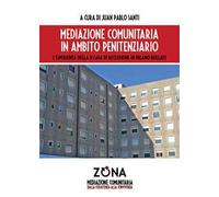 Mediazione comunitaria in ambito penitenziario
