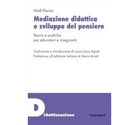 Mediazione didattica e sviluppo del pensiero. Teorie e pratiche per educatori e insegnanti