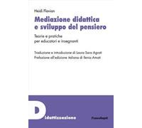 Mediazione didattica e sviluppo del pensiero. Teorie e pratiche per educatori e insegnanti