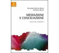 Mediazione e conciliazione. Analisi della normativa
