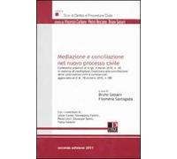 Mediazione e conciliazione nel nuovo processo civile
