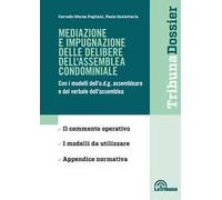 Mediazione e impugnazione delle delibere dell'assemblea condominiale