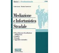Mediazione e infortunistica stradale