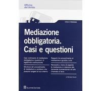 Mediazione obbligatoria casi questioni