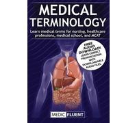 Medic Fluent Medical Terminology (Tascabile)