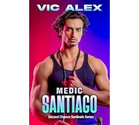 Medic Santiago: A Wounded Healer. A Fearless Advocate. A Conspiracy That Demands Their Silence