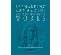 Medical and physiological works - Ramazzini Bernardino