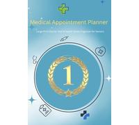 Medical Appointment Planner: Large Print Doctor Visit & Health Notes Organizer for Seniors