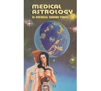 Medical Astrology Spiritual Science of the Ancients