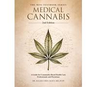 Medical Canna Guide for Community-Based Health Care Professionals and Physicians