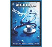 Medical Crossword Puzzles: Crossword Puzzles with Easy to Read about Medical Terms, Doctors, Anatomy and More | 6x9 inches, 120 pages | 60 Puzzles - Gift for Medical Students, Nurses, Doctors