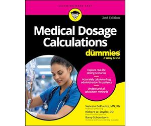 Medical Dosage Calculations for Dummies