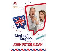 Medical English With John Peter Sloan - John Peter Sloan - 2019
