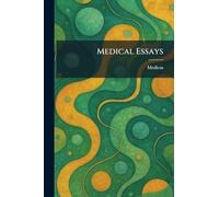 Medical Essays