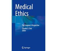 Medical Ethics: The Surgeon's Perspective