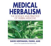 David Hoffmann Medical Herbalism (Copertina rigida)