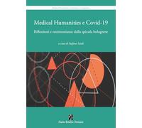 Medical Humanites e Covid-19: Riflessioni e testimonianze dalla spècola bolognese