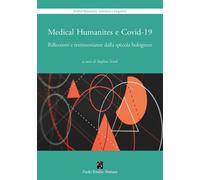Medical Humanities e Covid-19. Riflessioni e testimonianze della