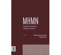Medical humanities & medicina narrativa (2024). Vol. 1