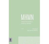 Medical humanities & medicina narrativa (2025). Vol. 3