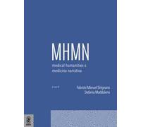 Medical humanities & medicina narrativa. Vol. 7