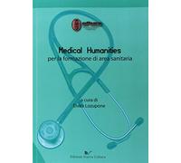 Medical humanities per la formazione di area sanitaria