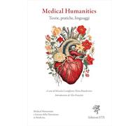 Medical humanities. Teorie, pratiche, linguaggi