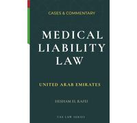 Medical Liability Law in United Arab Emirates: Cases & Commentary