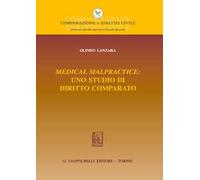 Medical malpractice: uno studio di diritto comparato