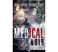 Medical noir