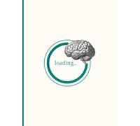 Medical Notebook : Brain Loading…: Funny Medical Notebook for Nurses, Doctors and Medical Students | Vintage Anatomical Brain Illustration | 110 Page Grid Journal | B5 Size | Medical Gift