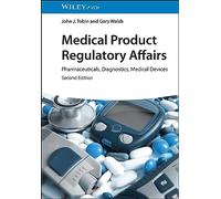 Medical Product Regulatory Affairs: Pharmaceuticals, Diagnostics, Medical Devices