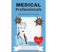 Medical Professionals Word Search Puzzles: Perfect for Doctors, Nurses, Other Healthcare Professionals, and Students. Also Great for Adults, Seniors, and Teens, 6x9", 60 Easy-to-Read Puzzles