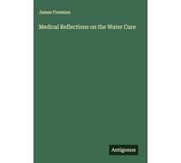 Medical Reflections on the Water Cure