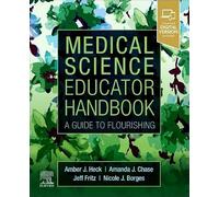 Medical Science Educator Handbook: A Guide to Flourishing