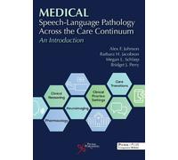 Medical Speech-Language Pathology Across the Care Continuum (Tascabile)