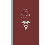 Medical Student, Medical School Patient HPI, H&P, History Physical Exam and Progress notebook designed by MD, 5x8 inch, 100 page: Streamlined patient ... exam template pages use by Med students