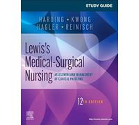 Medical-surgical Nursing: Assessment and Management of Clinical Problems