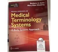 Medical Terminology Systems A Body Systems Approach di Mary Ellen spedizione ...