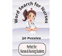 Medical Terminology Word Search for Nurses & Nursing Students: Sharpen Your Skills | Boost Your Confidence| Master the Language of Healthcare | Perfect for all Healthcare Professionals