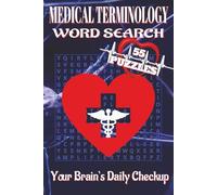 Medical terminology word search puzzle book: Master Medical Vocabulary with Engaging Word Searches Designed for Students, Professionals, and Puzzle ... Your Terminology Skills While Having Fun!
