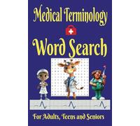 Medical Terminology Word Search: Word Search With Easy to Read Print About Medical Terminology, 6 x 9 Inches, 110 Pages With 55 Puzzles, Perfect as a Gift or For Relaxing With.